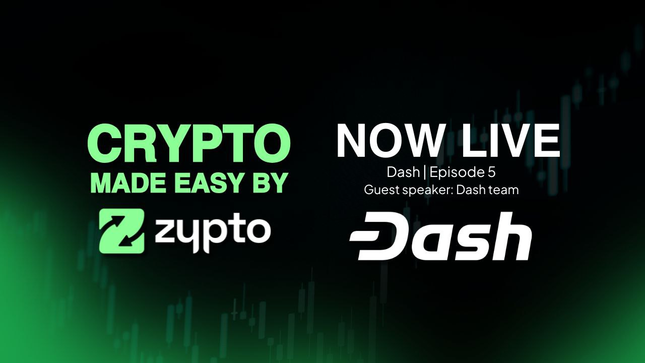 Join Zypto and Dash for the Crypto Made Easy Podcast