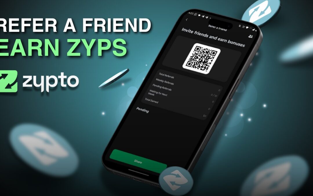 Refer a Friend to Zypto App and Both Receive $5 in ZYPs