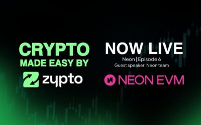 Now Live! Join Zypto and Neon EVM for the Crypto Made Easy Podcast