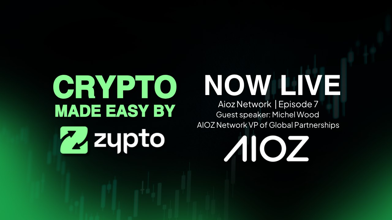 Join Zypto and Aioz Network for the Crypto Made Easy Podcast