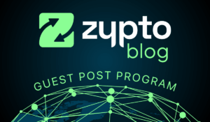 Publish on The Zypto Blog with Our Crypto Guest Post Program