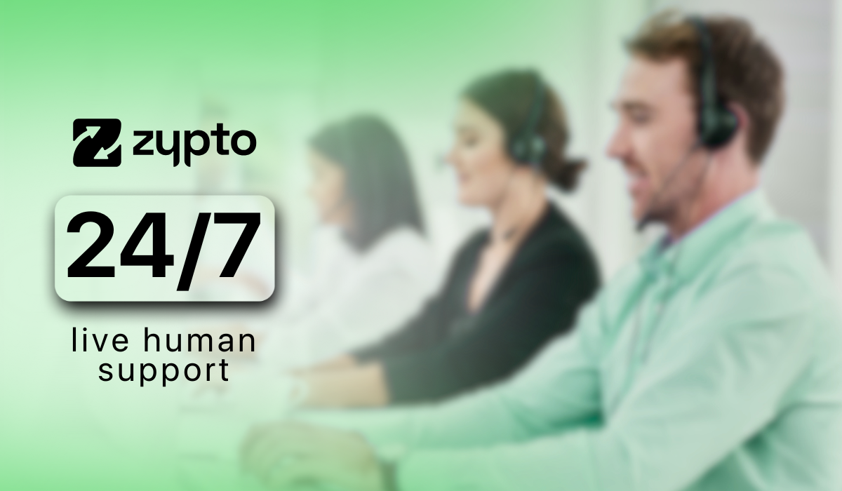 Zypto 24 7 Live Support For Every Product And Service