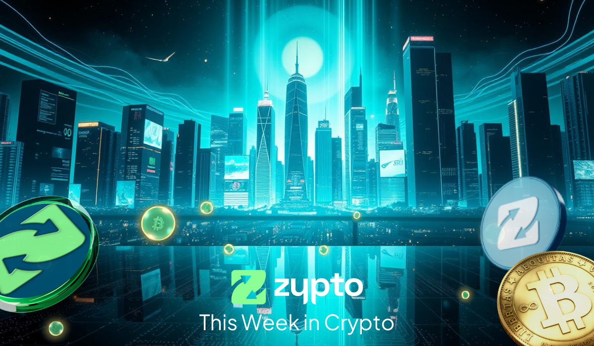 This Week In Crypto | Zypto